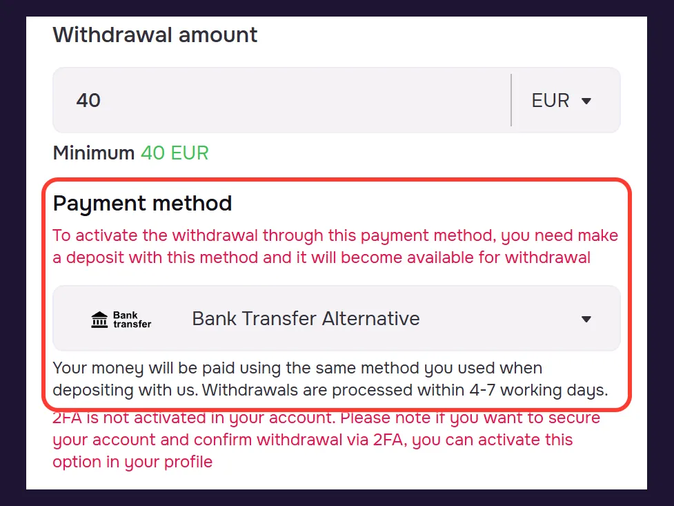 Payment method bij een GTbet uitbetaling, zelfde methode als je storting, 4-7 werkdagen